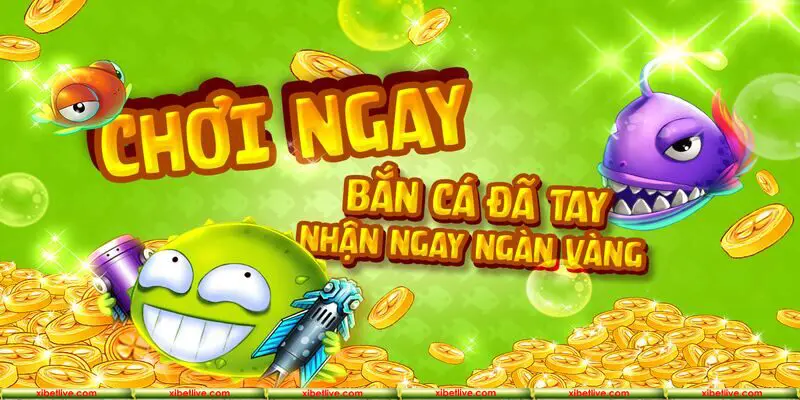 Bắn cá Long Vương tại nhà cái Xibet